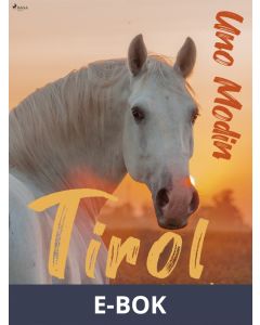 Tirol, lipizzanerhingsten, E-bok