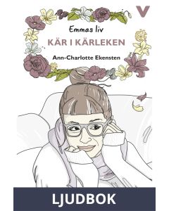 Emmas liv - Kär i kärleken, Ljudbok