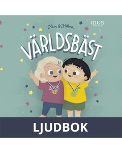 Kim & Hilma : Världsbäst, Ljudbok