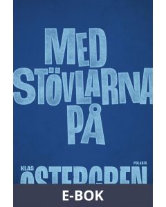 Med stövlarna på, E-bok