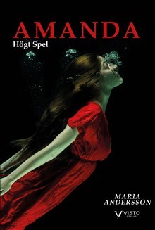 Amanda - Högt Spel