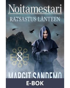 Ratsastus länteen: Noitamestari 8, E-bok