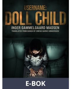 Username: Doll Child, E-bok