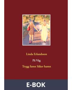 På Väg: Trygg famn Säker hamn, E-bok