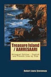 Treasure Island / Aarresaari: Bilingual Edition - English and Finnish Side by Side