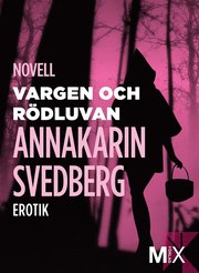 Vargen och Rödluvan: erotisk novell