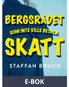 Bergsrådet som inte ville betala skatt, E-bok