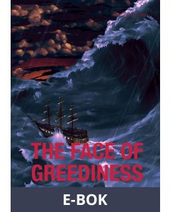 The face of greediness, E-bok