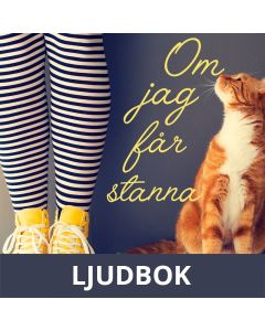 Om jag får stanna, Ljudbok
