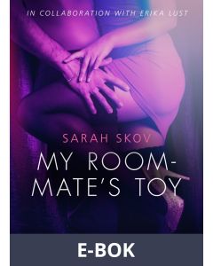 My Roommate s Toy - erotic short story, E-bok