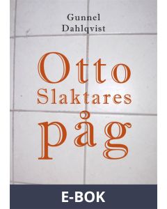 Otto Slaktares påg, E-bok