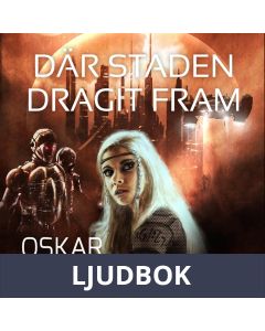 Där staden dragit fram, Ljudbok