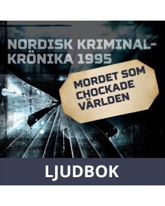 Mordet som chockade världen, Ljudbok