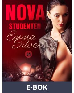 Nova 4: Studenten - erotisk novell, E-bok