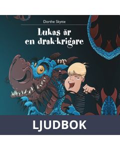 Lukas 2: Lukas är en drak-krigare, Ljudbok