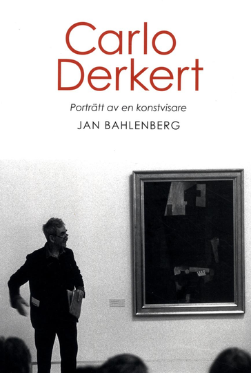 Carlo Derkert - Porträtt Av En Konstvisare