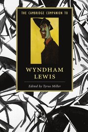 The Cambridge Companion to Wyndham Lewis