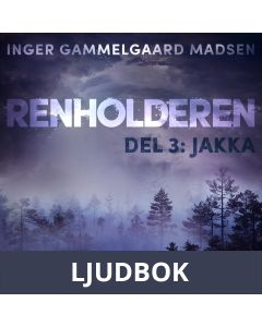 Renholderen 3: Jakka, Ljudbok