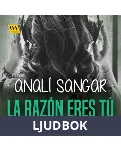 La razón eres tú: Gris acerado, verde ardiente, Ljudbok
