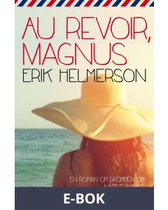 Au revoir, Magnus, E-bok