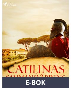 Catilinas sammansvärjning, E-bok