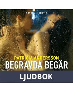 Begravda begär, Ljudbok