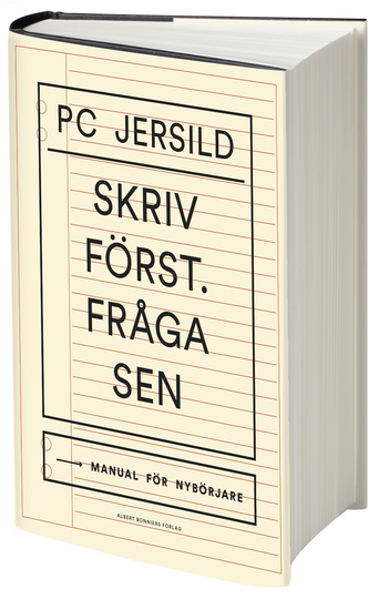 Skriv Först. Fråga Sen - Manual För Nybörjare