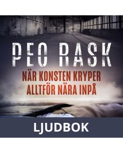 När konsten kryper alltför nära inpå, Ljudbok