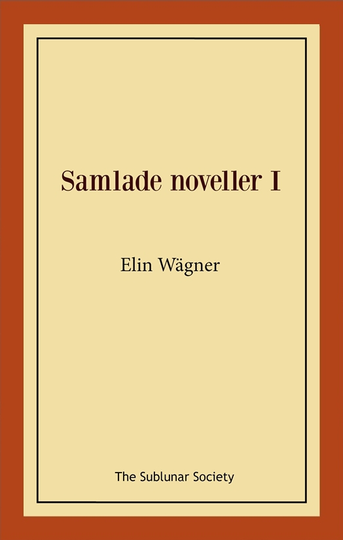 Samlade Noveller I