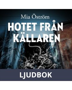 Hotet från källaren, Ljudbok