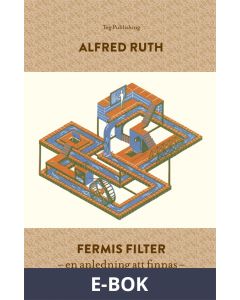 Fermis Filter: En anledning att finnas, E-bok