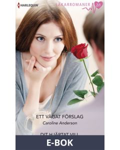 Ett vågat förslag/Dit hjärtat vill, E-bok