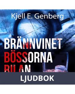 Brännvinet Bössorna Bilan, Ljudbok