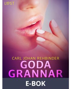 Emma 6: Goda grannar - erotisk novell, E-bok
