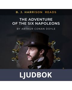 B. J. Harrison Reads The Adventure of the Six Napoleons, Ljudbok