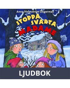 Stoppa svarta Madam, Ljudbok
