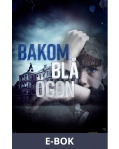 Bakom blå ögon, E-bok