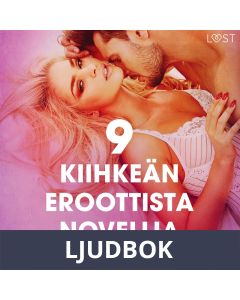 9 kiihkeän eroottista novellia Alexandra Södergranilta, Ljudbok