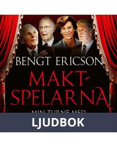 Maktspelarna - Min turné med den svenska överklassen, Ljudbok