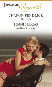 Hett begär/Med kärlekens hjälp