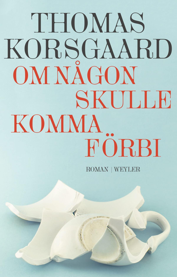 Om Någon Skulle Komma Förbi