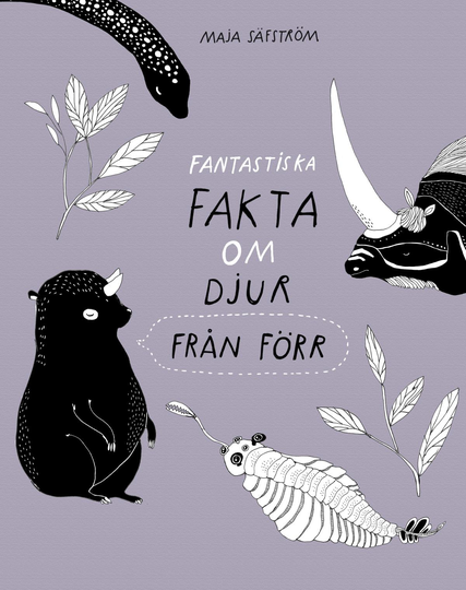 Fantastiska Fakta Om Djur Från Förr
