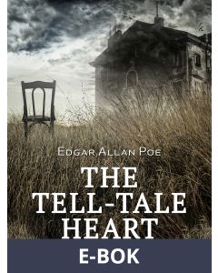 The Tell-Tale Heart, E-bok
