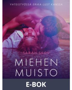 Miehen muisto - eroottinen novelli, E-bok