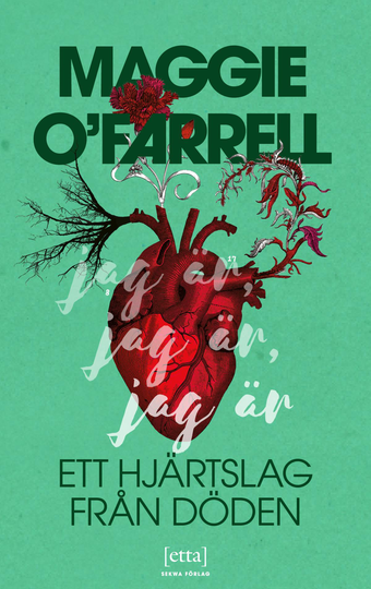 Jag Är, Jag Är, Jag Är - Ett Hjärtslag Från Döden