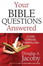 Your Bible Questions Answered