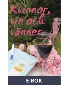 Kvinnor, vin och vänner, E-bok