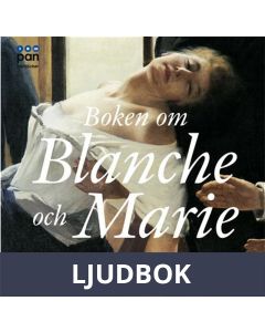 Boken om Blanche och Marie, Ljudbok