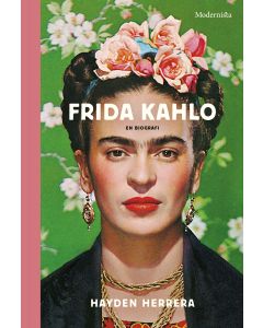 Frida Kahlo : en biografi
