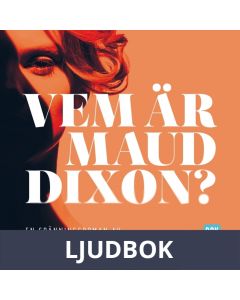 Vem är Maud Dixon?, Ljudbok
